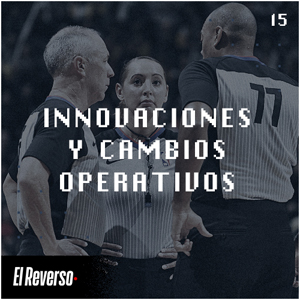 Innovaciones y cambios operativos | Capítulo 15 | Podcast El Reverso, con Gonzalo Vázquez y Andrés Monje