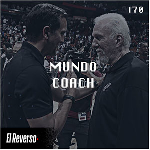 Mundo Coach | Capítulo 170 | Podcast El Reverso, con Gonzalo Vázquez y Andrés Monje