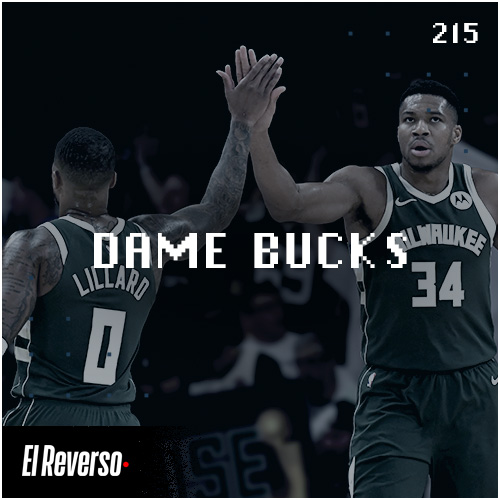 Dame Bucks | Capítulo 215 | Podcast El Reverso, con Gonzalo Vázquez y Andrés Monje