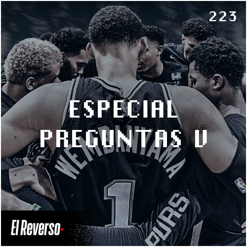ESPECIAL PREGUNTAS V | Capítulo 223 | Podcast El Reverso, con Gonzalo Vázquez y Andrés Monje